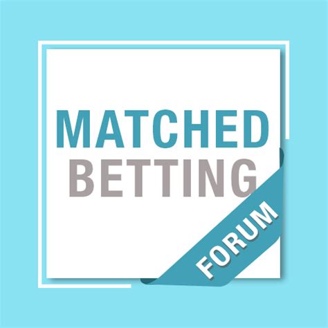 matched betting forum - matched betting blog forum.